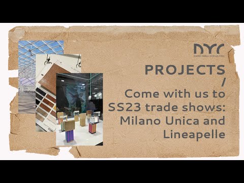 Come with us to SS23 trade shows: Milano Unica and Lineapelle.