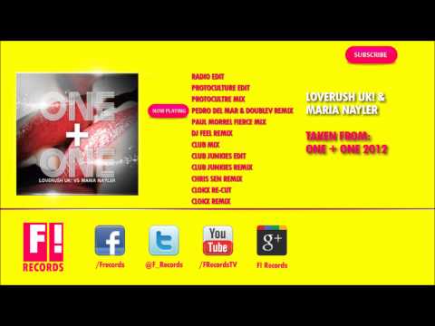 LOVERUSH UK! & MARIA NAYLER - One & One 2012 (Pedro Del Mar & DoubleV Remix)