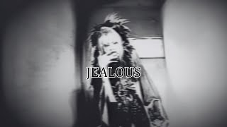 DIR EN GREY - JEALOUS (SUB ENG/JP)