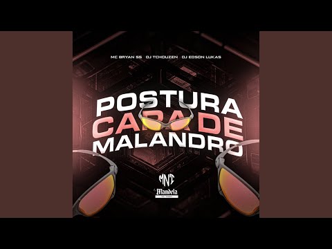 Postura Cara de Malandro (Slowed+Reverb)