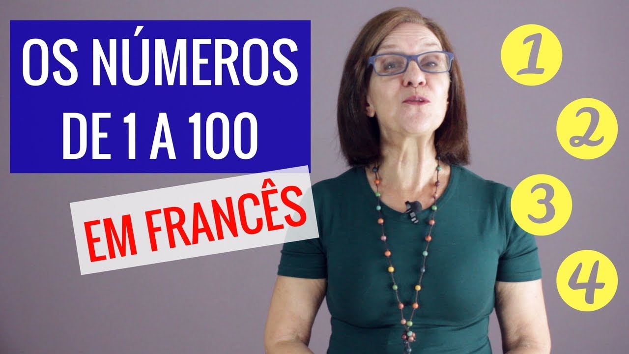 Aula de Francês: Os números de 0 a 100 em francês