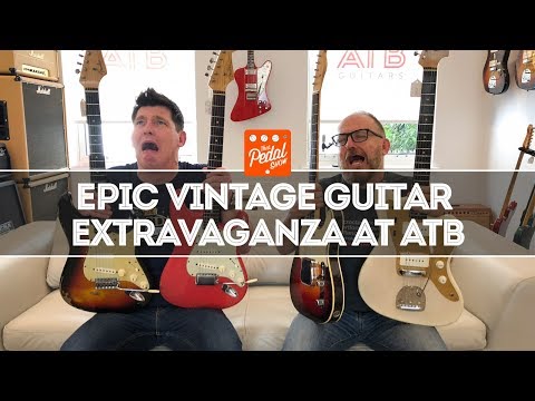 Utterly Epic Vintage Guitar Extravaganza At ATB In Cheltenham – That Pedal Show