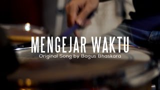 Mengejar Waktu - Bagus Bhaskara (Original Song) #LIVERECORDING