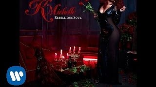 K. Michelle - The Right One [Official Audio]
