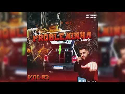 CD GOL PROBLEMINHA DO GABRIEL VOL.03 - DJ IAGO BALA
