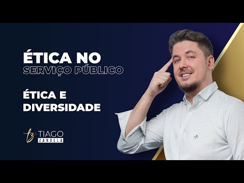 Ética - Ética e Diversidade - Prof. Tiago Zanolla