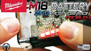 Milwaukee M18 Lithium Battery Troubleshooting and Repair (2nd Most Common Problem)