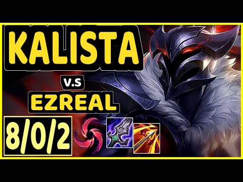 KALISTA vs EZREAL - 8/0/2 KDA BOTTOM ADC CHALLENGER GAMEPLAY - EUW