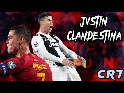 Cristiano Ronaldo X JVSTIN CLANDESTINA | Montage Video | CR7 | Montage | Clandestina