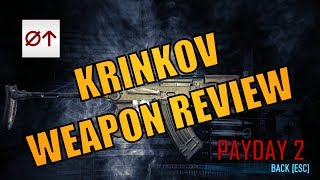 PAYDAY 2 - Krinkov weapon review