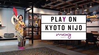 Moxy Kyoto Nijo PV