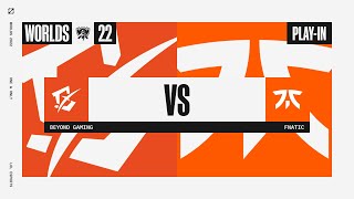Worlds 2022 - Playin - D4 - BYG vs FNC
