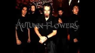 Autumn Flowers - On My Knees