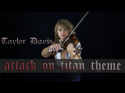 Attack on Titan Theme (Guren no Yumiya) - Violin Cover - Taylor Davis