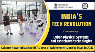 India's Tech Revolution Powered By Cyber Physical Systems and associated technologies