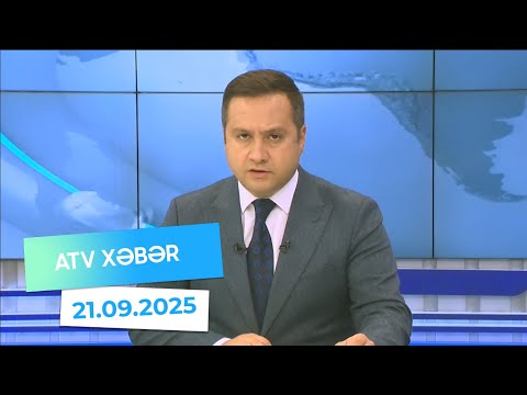 Atv xəbər 20:30 - 21.09.2025