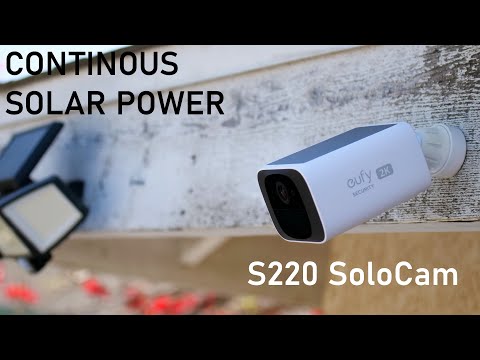 Eufy 2K S220 SoloCam Review | Solar Powered Wireless Security Camera