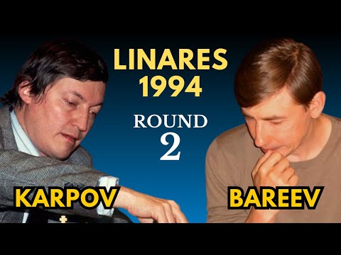 Anatoly Karpov vs Evgeny Bareev | Linares 1994 | Round 2