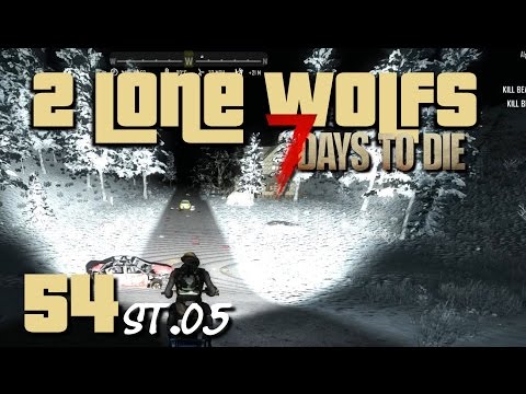 2 Lone Wolfs - Irgendwas is Immer!? [S05 E54] [Gameplay German Deutsch] [7 Days To Die A14]