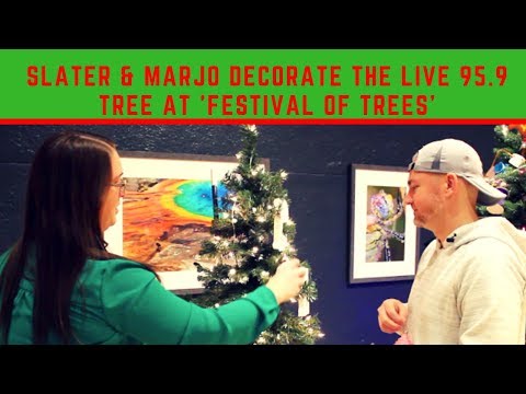 Festival of Trees: Slater & Marjo Decorate the Live 95.9 Tree