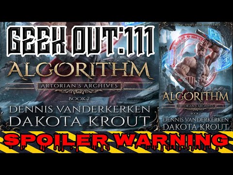 🔴Geek Out: 111 Algorithm: A Divine Dungeon Series Book 7 by: Dennis Vanderkerken, Dakota Krout