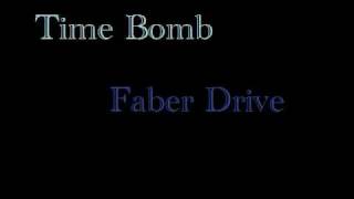 Time Bomb by Faber Drive ++ Lyrics