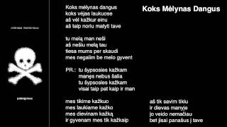 Koks Mėlynas Dangus Music Video