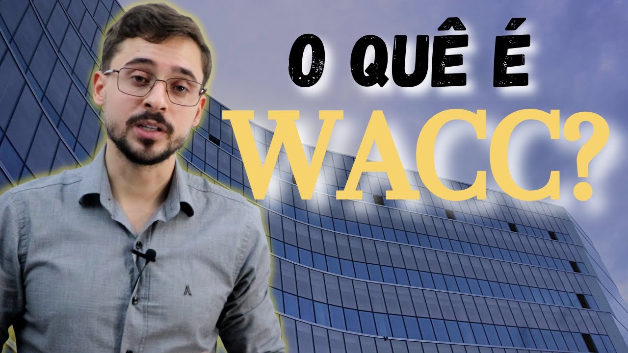 Custo Médio Ponderado de Capital (WACC ou CMPC)