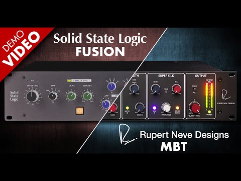 SSL Fusion vs Rupert Neve Designs MBT - KMR Demo Room