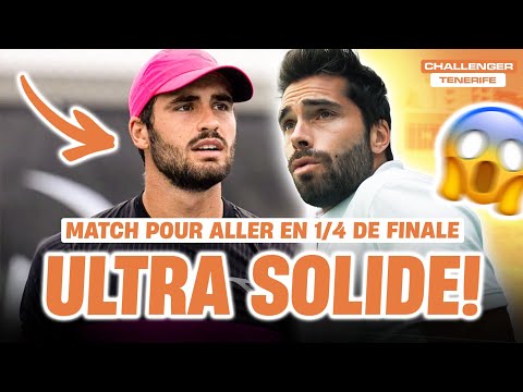 Match ULTRA SOLIDE pour aller 1/4 de finale du Challenger !