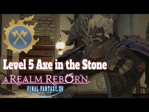 FINAL FANTASY XIV Online 5.5 Level 5 Marauder Axe in the Stone (Guide)