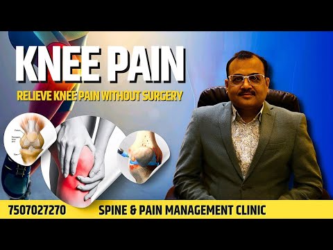 How to Relieve Knee Pain Without Surgery | Expert Advice | Dr. Uttam Sidhaye