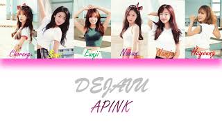 Apink ( 에이핑크 ) - Dejavu [Han|Rom|Eng] Color Coded Lyrics