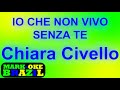 Mark-Oke Brazil - Chiara Civello - Io Che Non Vivo Senza Te - Karaoke