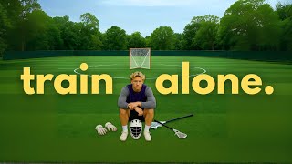 How To TRAIN Alone (&amp; Improve Fast At Lacrosse)