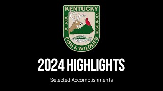 KDFWR Selected Accomplishments for 2024