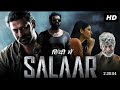 SALAAR (4K Quality) Full Movie | Prabhas Blockbuster Movie | Shruthi Haasan | Prithviraj | #film