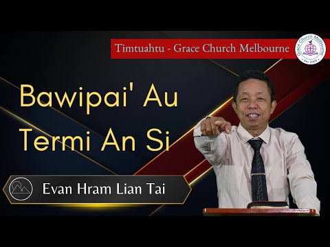 Bawipai' Au Termi An Si - Evan. Hram Lian Tai