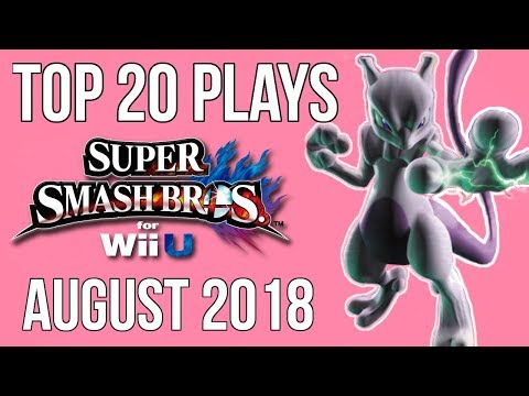 Top 20 Smash 4 Plays of August 2018 - Super Smash Bros Wii U (SSB4)