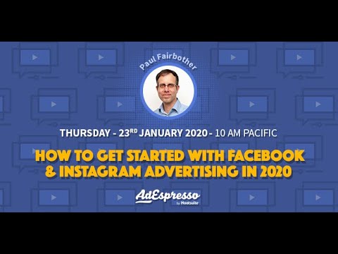 How to Get Started with Facebook and Instagram Advertising in 2020