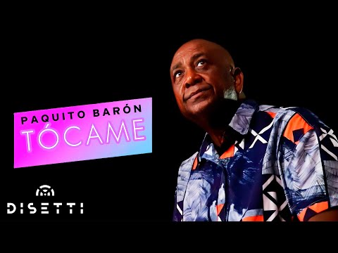 Paquito Baron - Tócame (Video Letra)