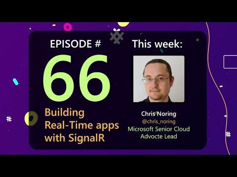 AzureFunBytes Episode 66 - Building real-time apps with @Azure SignalR with @chris_noring