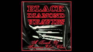 Black Diamond Heavies - Make Some Time