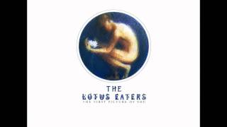 Lotus Eaters - The First Picture of You