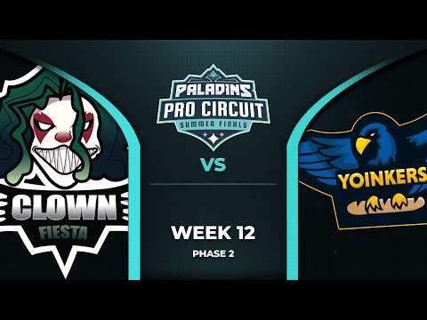 PALADINS Pro Circuit: Clownfiesta vs Yoinkers (Phase 2 Week 12)