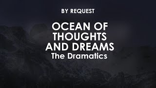 Ocean Of Thoughts And Dreams | The Dramatics