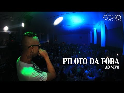 Sondplay - Piloto da Foda (Ao Vivo)