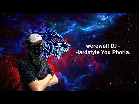 DJ Cyborg Wolf - Hardstyle You Phoria.
