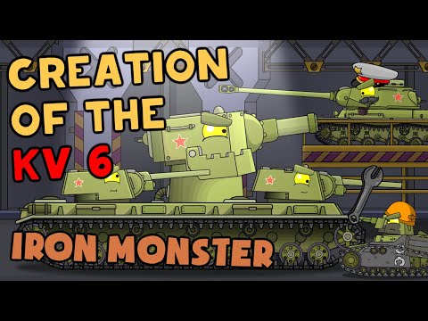 Creation of the KV 6 Iron Monster - Cartoons about tanks