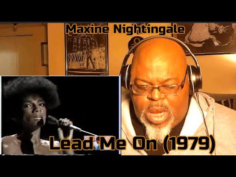Fool With A Broken Heart ! Maxine Nightingale - Lead Me On (1979 ) Reaction Review